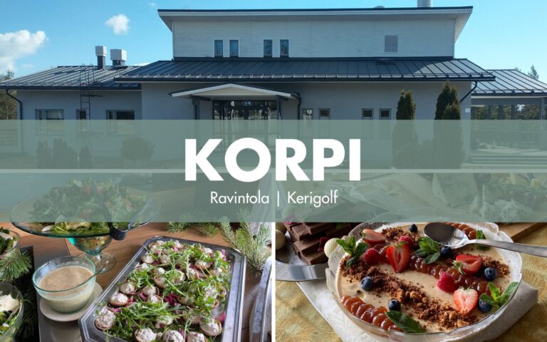 KORPI Ravintola Kerigolf | Herkkuhetkiä golfkentän laidalla | Kerimäki